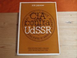 Jakovlev, N. N.   CIA contra UdSSR 