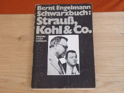 Engelmann, Bernt  Schwarzbuch: Strau, Kohl & Co. 