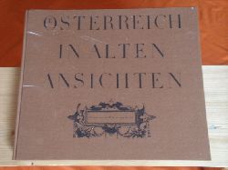 Graphische Sammlung Albertina (Hrsg.)  sterreich in alten Ansichten. Veduten aus der Zeit von 1490 bis 1850.  