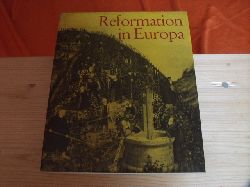 Thulin, Oskar (Hrsg.)  Reformation in Europa 