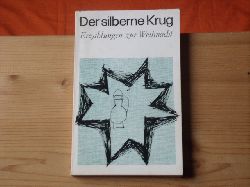 Antkowiak, Elisabeth (Hrsg.)  Der silberne Krug und andere Erzhlungen zur Weihnacht 