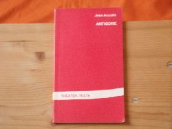 Anouilh, Jean  Antigone. Theater-Texte Band 3.  
