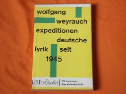 Weyrauch, Wolfgang (Hrsg.)  Expeditionen. Deutsche Lyrik seit 1945.  