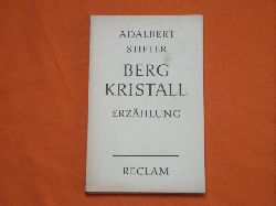 Stifter, Adalbert  Bergkristall. Erzhlung. 