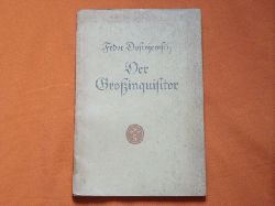 Dostojewskij, Fedor  Der Groinquisitor 