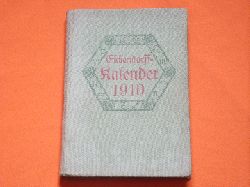   Eichendorff-Kalender fr das Jahr 1910. Erster Jahrgang. 