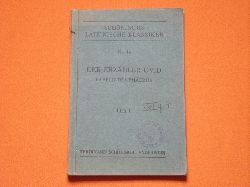 Catholy, Karl (Hrsg.)  Der Erzhler Ovid. Auswahl aus Ovids Metamorphosen und Fasten. Mit einem Anhange: Fabeln des Phdrus. 
