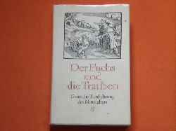Spiewok, Wolfgang (Hrsg.)  Der Fuchs und die Trauben. Deutsche Tierdichtung des Mittelalters.  