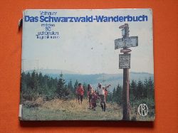 Vathauer, Friedel  Das Schwarzwald-Wanderbuch mit den 80 schnsten Tagestouren.  
