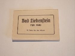   Bad Liebenstein (Thr. Wald). 10 Fotos fr das Album. 