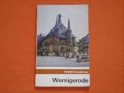   Tourist-Stadtfhrer: Wernigerode 