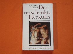 Seydewitz, Ruth und Max  Der verschenkte Herkules. Geschichten um Bilder.  