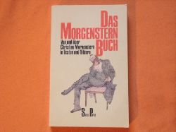 Schulte, Michael (Hrsg.)  Das Morgenstern-Buch. Von und ber Christian Morgenstern in Texten und Bildern. 