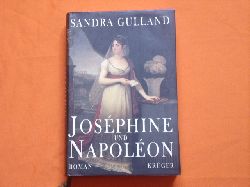 Gulland, Sandra  Josphine und Napolon 