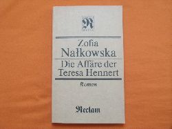 Nalkowska, Zofia  Die Affre der Teresa Hennert 