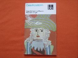 Thron, Helga (Auswahl)  Das Kostm. Geschichten von Frauen. Eine Anthologie. 