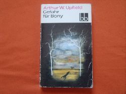 Upfield, Arthur W.  Gefahr für Bony / Bony und die Maus 