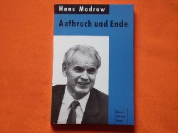 Modrow, Hans  Aufbruch und Ende 