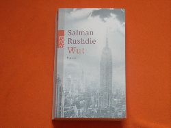 Rushdie, Salman  Wut 