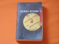 Rushdie, Salman  Der Boden unter ihren Fen 