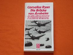 Ryan, Cornelius  Die Brcke von Arnheim 