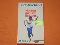 Kirchhoff, Bodo  Herrenmenschlichkeit 