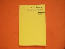 Lessing, Gotthold Ephraim  Nathan der Weise, Ein dramatisches Gedicht in fnf Aufzgen. 