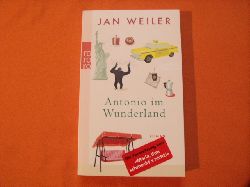 Weiler, Jan  Antonio im Wunderland 