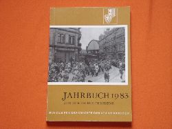 Frster, Rudolf (Hrsg.)  Jahrbuch 1983 zur Geschichte Dresdens. Informationsdienst Nr. 19 des Museums fr Geschichte der Stadt Dresden.  