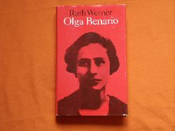 Werner, Ruth  Olga Benario. Die Geschichte eines tapferen Lebens. 