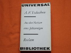 Tschechow, Anton P.  Aus den Notizen eines Jhzornigen. Erzhlungen. 