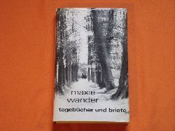 Wander, Fred (Hrsg.)  Maxie Wander. Tagebcher und Briefe.  