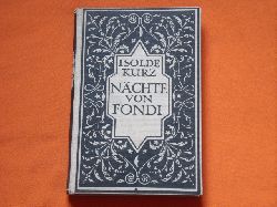 Kurz, Isolde  Nchte von Fondi. Eine Geschichte aus dem Cinquecento. 