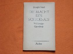 Verdi, Giuseppe  Die Macht des Schicksals. Oper in vier Aufzgen. Vollstndiges Opernbuch.  