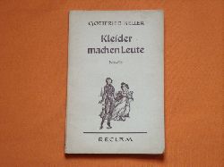 Keller, Gottfried  Kleider machen Leute. Novelle.  