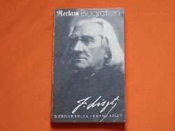 Felix, Werner  Franz Liszt 