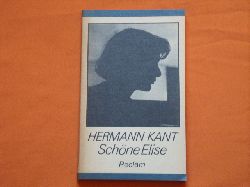 Kant, Hermann  Schne Elise. Geschichten. 