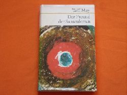 May, Ferdinand und Kte  Der Freund der Sansculotten. Roman um Jean Paul Marat. 