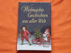 Thiele, Johannes (Hrsg.)  Weihnachtsgeschichten aus aller Welt 