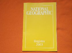   National Geographic Deutschland. Register 2003. 