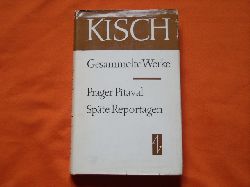 Uhse, Bodo; Kisch, Gisela (Hrsg.)  Egon Erwin Kisch. Gesammelte Werke in Einzelausgaben. II/2: Prager Pitaval / Spte Reportagen. 