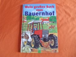 Pabst, Ingrid  Mein groes Buch vom Bauernhof 