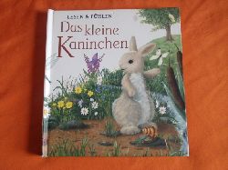 Pedler, Caroline; Ellsworth, Nick  Lesen & Fhlen: Das kleine Kaninchen 