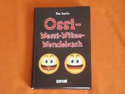   Das beste Ossi-Wessi-Witze-Wendebuch 