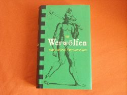 Vlker, Klaus (Hrsg.)  Von Werwlfen und anderen Tiermenschen. Dichtungen und Dokumente. 