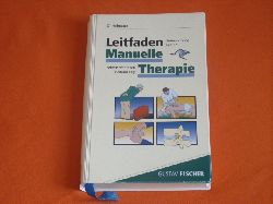Heimann, Dieter (Hrsg.)  Leitfaden Manuelle Therapie. Untersuchung, Befund, Arbeitstechniken, Behandlung. 