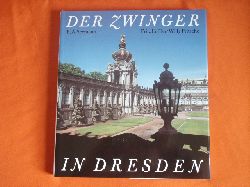 Lffler, Fritz; Pritsche, Willy  Der Zwinger in Dresden 