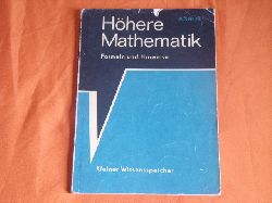 Ghler, Wilhelm  Hhere Mathematik. Formeln und Hinweise. Kleiner Wissensspeicher. 