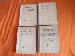 Korff, Hermann August  Geist der Goethezeit. Versuch einer ideellen Entwicklung der klassisch-romantischen Literaturgeschichte. Band I bis IV. 