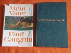Gauguin, Pola  Mein Vater Paul Gauguin 